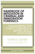 Handbook of Mitigation in Criminal and Immigration Forensics